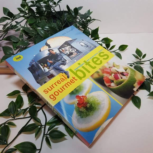 Surreal Gourmet Bites Showstoppers Conversation Starters by Bob Blumer Appetizer - Picture 4 of 6